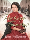 Perhaps Tomorrow (eBook)